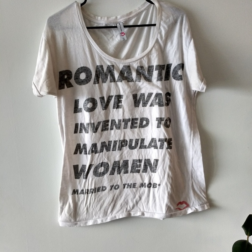 ISO: Married To The Mob (Romantic Love Was Invented to Manipulate Women)